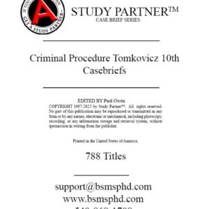 Criminal Procedure Tomkovicz 10th Casebriefs